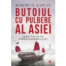 Butoiul cu pulbere al Asiei, Robert D. Kaplan 