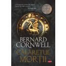 Calaretul mortii, Bernard Cornwell 