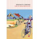 Trei pe doua biciclete, Jerome K. Jerome 