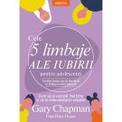 Carte Editura Litera, Cele 5 limbaje ale iubirii pentru adolescenti, Gary Chapman