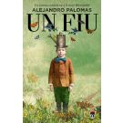 Un fiu, Alejandro Palomas