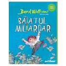Baiatul miliardar, David Walliams 