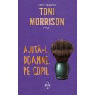 Ajuta-l, Doamne, pe copil, Morrison Toni 