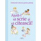 Carte Editura Corint, Ghidurile Usborne pentru parinti. Ajuta-l sa scrie si sa citeasca! Fiona Chandler