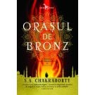 Carte Editura Corint, Trilogia Daevabadului vol. 1 Orasul de bronz, S.A Chakraborty