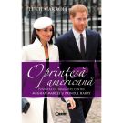 Carte Editura Corint, O printesa americana. Povestea de dragoste dintre Meghan Markle si Printul Harry, Leslie Carroll