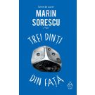 Trei dinti din fata, Sorescu Marin 