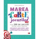 Carte Editura Litera, Marea carte a jocurilor. Peste 200 de jocuri pentru toate varstele