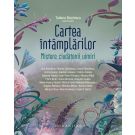 Cartea intamplarilor.Mistere, ciudatenii, uimiri, Ana Blandiana, Mircea Cartarescu, Gabriel Liiceanu