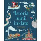 Carte Editura Litera, Istoria lumii in date. De la epoca pietrei pana in anul 2000