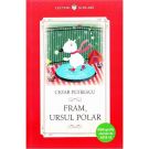 Carte Editura Litera, Fram, ursul polar, Cezar Petrescu