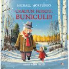 Carte Editura Litera, Craciun fericit, Bunicule! Michael Morpurgo