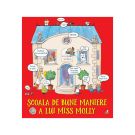Carte Editura Litera - Scoala de bune maniere a lui Miss Molly