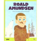 Carte Editura Litera, Micii eroi. Roald Amundsen
