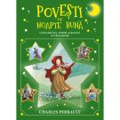 Cenusareasa, Barba Albastra, Scufita Rosie. Povesti de noapte buna