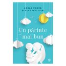 Un parinte mai bun, Adele Faber si Elaine Mazlish
