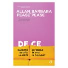 De ce barbatii se uita la meci si femeile se uita in oglinda? Editia V, Allan Pease, Barbara Pease
