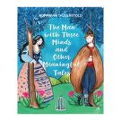 The man with three minds and other meaningful tales, Razvan Nastase
