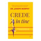 Crede in tine, Joseph Murphy