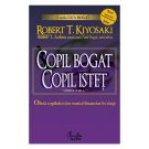 Copil bogat, copil istet Editia III, Robert T. Kiyosaki, Sharon L. Lechter