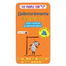 Joc magnetic, Spanzuratoarea, Purple Cow