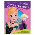 Disney Regatul de gheata - Cartea prieteniei. Surorile din Arendelle