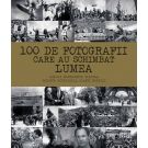 100 de fotografii care au schimbat lumea, Margherita Giacosa, Roberto Mottadelli, Gianni Morelli