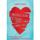 Instructiuni de folosire pentru o inima la mana a doua, Tamsyn Murray