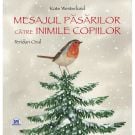 Carte Editura DPH, Mesajul pasarilor catre inimile copiilor