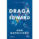 Carte Editura Litera, Draga Edward, Ann Napolitano