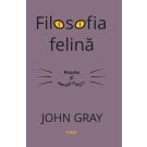 Filosofia felina, John Gray 
