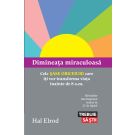 Dimineata miraculoasa, Hal Elrod