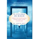 In atelierul de magie, Dr. James R. Doty