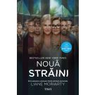 Noua straini, Liane Moriarty