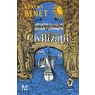 Civilizatii, Laurent Binet 