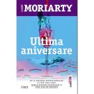 Ultima aniversare, Liane Moriarty