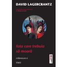 Fata care trebuia sa moara, David Lagercrantz