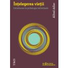 Intelegerea vietii, Alfred Adler 