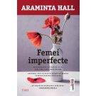 Femei imperfecte, Araminta Hall