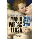Elogiu mamei vitrege, Mario Vargas-Llosa