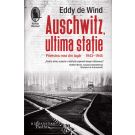Auschwitz, ultima statie. Povestea mea din lagar, Eddy de Wind 