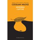 Gandirea captiva, Czeslaw Milosz