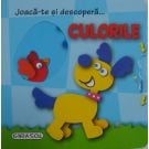Girasol - Joaca-te si descopera... Culorile