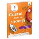 Caietul meu de vacanta, Comunicare in limba romana, Clasa pregatitoare