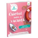 Caietul meu de vacanta, Comunicare in limba romana, Clasa a II-a