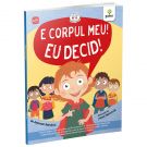 Carte Editura Gama, E corpul meu, eu decid!