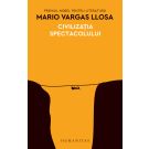 Civilizatia spectacolului, Mario Vargas-Llosa 
