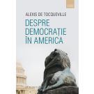 Despre democratie in America, Alexis de Tocqueville 
