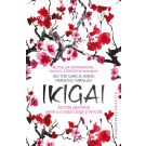 Ikigai. Secrete japoneze pentru o viata lunga si fericita, Francesc Miralles si Héctor García (Kirai) 