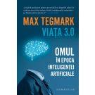 Viata 3.0. Omul in epoca inteligentei artificiale, Max Tegmark 